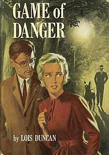 <i>Game of Danger</i> 1962 novel written by Lois Duncan