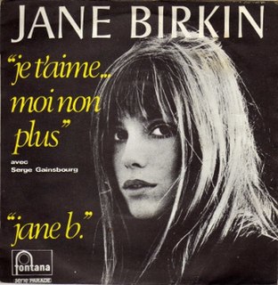 <span class="mw-page-title-main">Je t'aime... moi non plus</span> 1969 single by Serge Gainsbourg and Jane Birkin