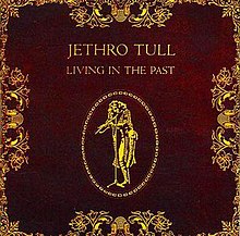 Jethro Tull - Vivre dans le passé.jpg