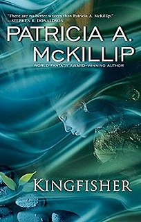 <i>Kingfisher</i> (McKillip novel) 2016 fantasy novel by Patricia A. McKillip