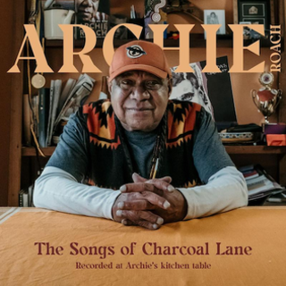 <i>The Songs of Charcoal Lane</i> 2020 studio album by Archie Roach