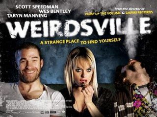 <i>Weirdsville</i> 2007 American film