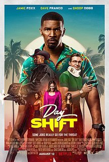 <i>Day Shift</i> (film) 2022 film by J. J. Perry