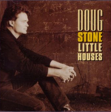 Doug Stone - rumah-Rumah Kecil tunggal.png