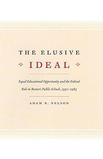 <i>The Elusive Ideal</i> Book by Adam R. Nelson