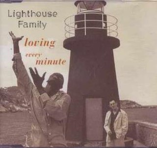 Loving Every Minute (Lighthouse Family song)