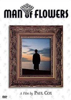 <i>Man of Flowers</i> 1983 Australian film directed by Paul Cox