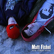 Мэтт Фишел The First Time Single Cover.jpg
