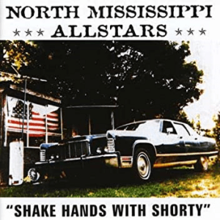 North Mississippi Allstars - Shake Hands with Shorty.png