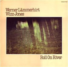Wizz Jones Werner Laemmerhirt Roll On River.jpg