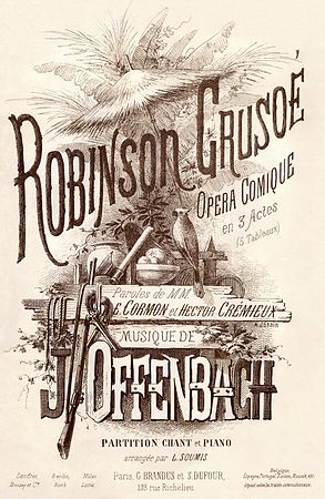 Cover to an early vocal score of Jacques Offenbach's Robinson Crusoé