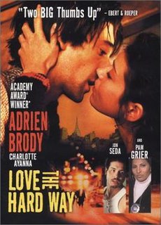 <i>Love the Hard Way</i> 2001 film by Peter Sehr