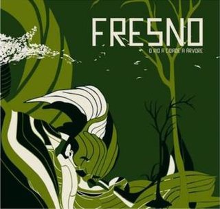 <i>O Rio, A Cidade, A Árvore</i> 2004 studio album by Fresno