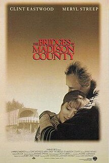 <i>The Bridges of Madison County</i> (film) 1995 American romantic drama film directed by Clint Eastwood