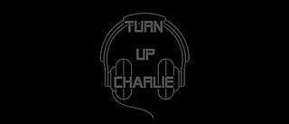 <i>Turn Up Charlie</i>
