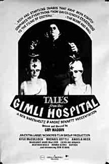 <i>Tales from the Gimli Hospital</i> 1988 Canadian film