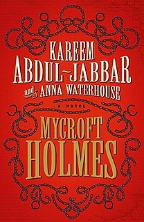 <i>Mycroft Holmes</i> (novel) Mystery novel by Kareem Abdul-Jabbar and Anna Waterhouse