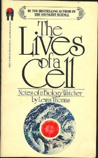 <i>The Lives of a Cell: Notes of a Biology Watcher</i> book by Lewis Thomas