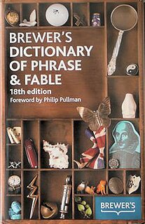 <i>Brewers Dictionary of Phrase and Fable</i> reference work containing definitions and explanations of phrases, allusions and figures