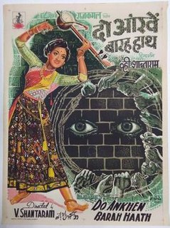 <i>Do Aankhen Barah Haath</i> 1958 film by V. Shantaram
