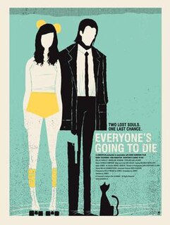 <i>Everyones Going to Die</i> 2013 British film