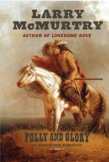 <i>Folly and Glory</i> book by Larry McMurtry