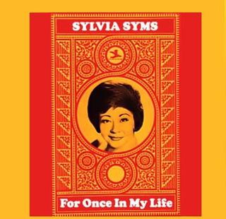 <i>For Once in My Life</i> (Sylvia Syms album) 1967 studio album by Sylvia Syms