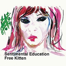 Sentimental Education (Free Kitten album) - Wikipedia