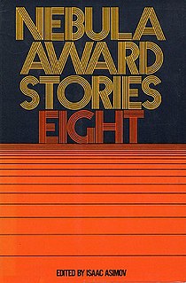 <i>Nebula Award Stories Eight</i>