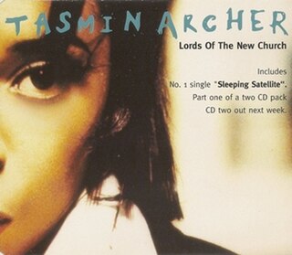 <span class="mw-page-title-main">Lords of the New Church (song)</span> 1993 single by Tasmin Archer