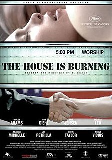 <i>The House Is Burning</i> 2006 film