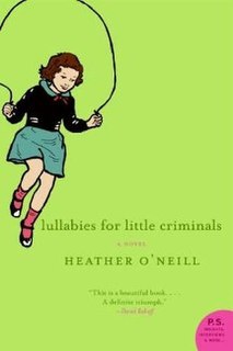 <i>Lullabies for Little Criminals</i> book by Heather ONeill
