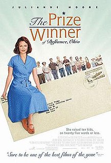 <i>The Prize Winner of Defiance, Ohio</i> 2005 film by Jane Anderson