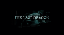 TheLastDragon.PNG