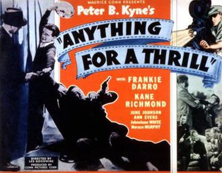 <i>Anything for a Thrill</i> 1937 film directed by Leslie Goodwins