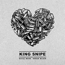 Gucci Mane & Kodak Black - King Snipe.jpg