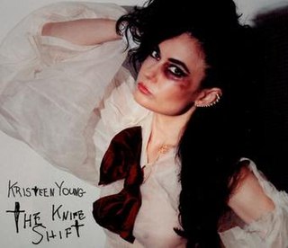 <i>The Knife Shift</i> 2014 studio album by Kristeen Young