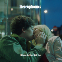 Stereophonics - Seninle Kaybolmak İstiyorum (kapak) .png
