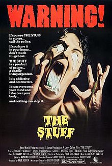 https://upload.wikimedia.org/wikipedia/en/thumb/6/60/The-Stuff-poster.jpg/220px-The-Stuff-poster.jpg