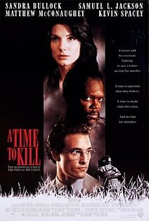 <i>A Time to Kill</i> (1996 film) 1996 film by Joel Schumacher