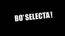 Bo'Selecta.JPG