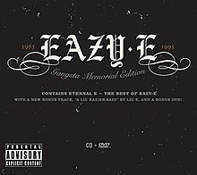 Eazy-E - Eternal E, Gangsta Memorial Edition.jpg