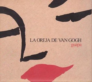 <i>Guapa</i> 2006 studio album by La Oreja de Van Gogh