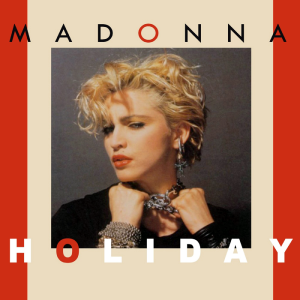 Madonna Song Holiday