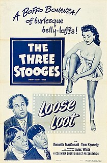 <i>Loose Loot</i> 1953 film by Jules White