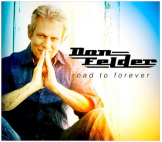 <i>Road to Forever</i> 2012 studio album by Don Felder