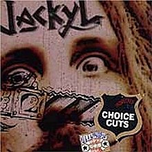 Choice Cuts (Jackyl альбомы) .jpeg