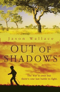 <i>Out of Shadows</i> 2010 childrens historical novel by Jason Wallace