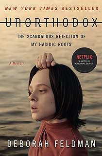 <i>Unorthodox: The Scandalous Rejection of My Hasidic Roots</i> Book by Deborah Feldman