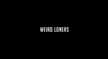 Weird Loners.png
